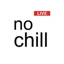 @nochilllive