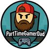 parttimegamerdad