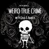 weirdtruecrime