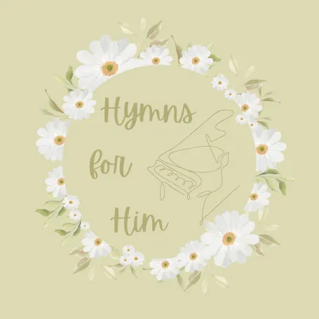 @hymns.for.him.12