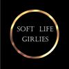 soft.life.girlies