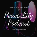 @peace.lily.podcast