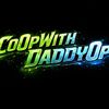 coopwithdaddyop