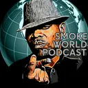 @smokeworldpodcast