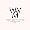 weddingswithmotion