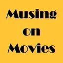 @musingonmovies