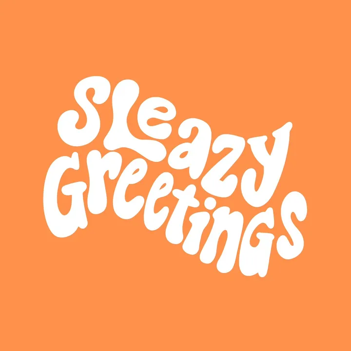 sleazy_greetings