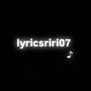@lyricsriri07