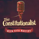 @constitutionalistpodcast