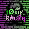 iamtoxicraven