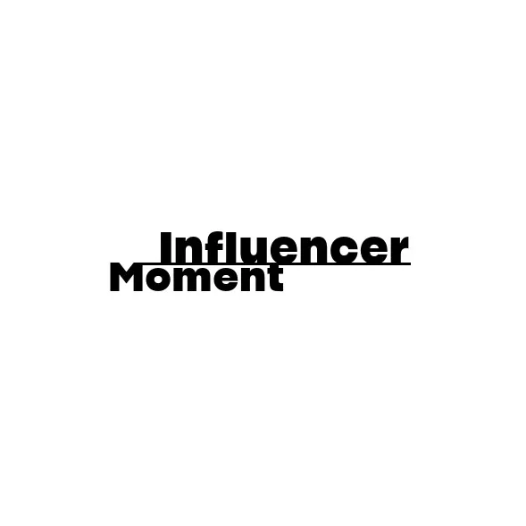 @influencermoment