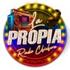 lapropiaradiochichera