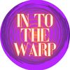 in_to_the_warp