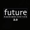 futurefashioncenter2.0