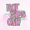 hotgirlsonlypodcast