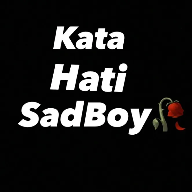 katahatisadboyy
